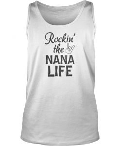 Rockin' the Nana Life Tank Top