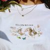 Tell Him Boy Bye Angels T-shirt