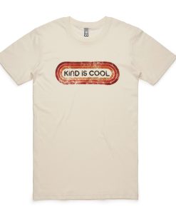 Kind is Cool T-shirt