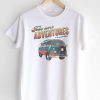 Take More Adventures T-shirt