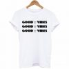 Good Vibes T-Shirt