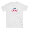 Okay Graphic T-shirt