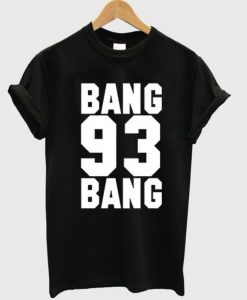 Bang Bang 93 Ariana Grande T-shirt