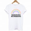 Morning Sunshine Rainbow T-Shirt