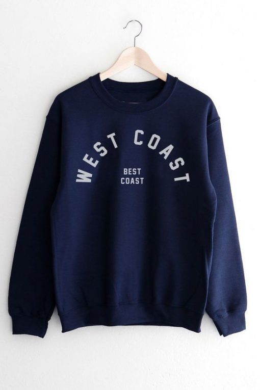 West Coast Best Coast Sweatshirt