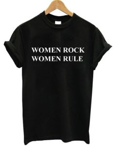 Women Rock Women Rule T-shirt