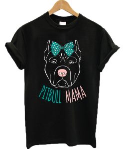 Pitbull Mama T-shirt