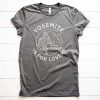 Yosemite Is For Lover T-Shirt