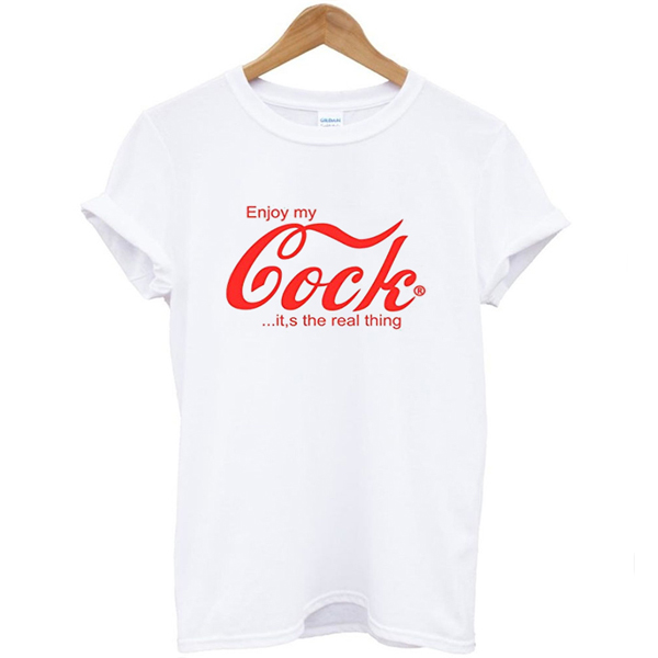 Enjoy My Cock T-shirt