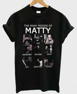 The Many Moods Of Matty T-shirt