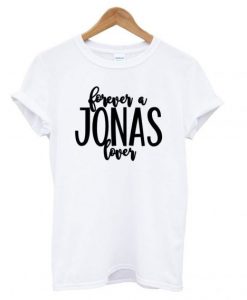 Forever a Jonas Lover T-shirt