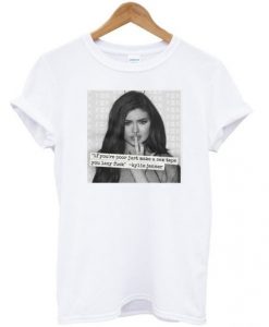 Kylie Jenner Quote If you're poor just make a sex tape you lazy fuck T-shirt