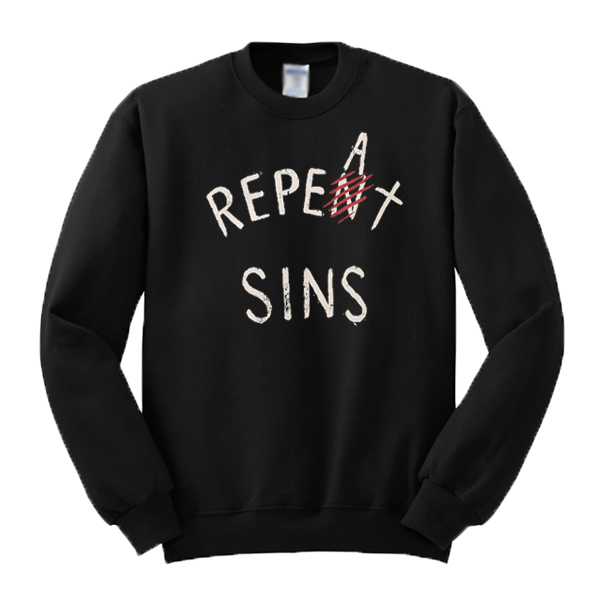 Repeat Sins Sweatshirt