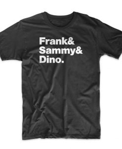 Frank & Sammy & Dino Rat Pack T Shirt