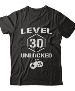 Level 30 Unlocked T-Shirt