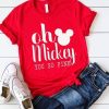 Oh Mickey You So Fine T Shirt
