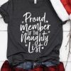 Proud Member Of The Naughty List T-Shirt