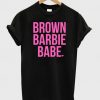 Brown Barbie Babe T-shirt