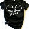 Don’t Stop Believin T-Shirt