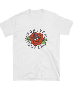 Forever Queer T-Shirt