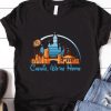 Chewi We're Home T-Shirt