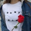 Dump Him T-Shirt 2