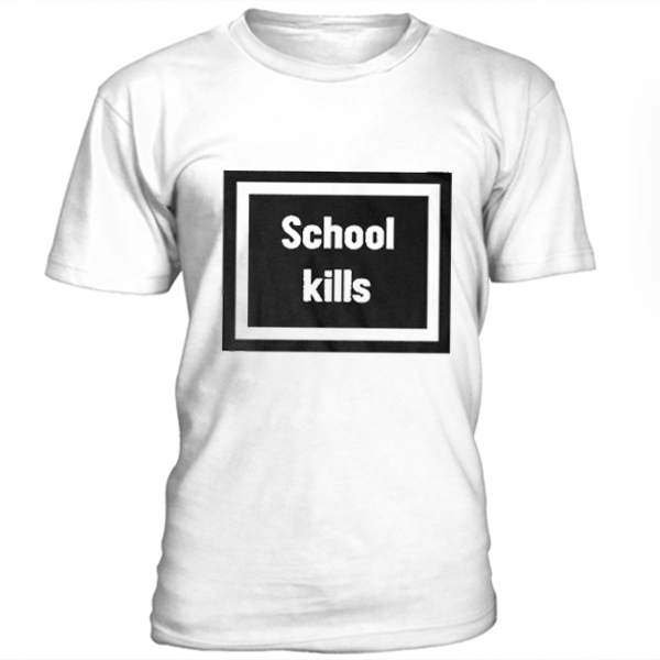 School Kills T-shirt