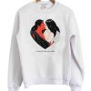 I Always Fall For Your Tricks Graphic Sweatshirt