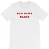 Bad News Babes T-Shirt