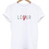 Loser Lover IT Movie T-Shirt
