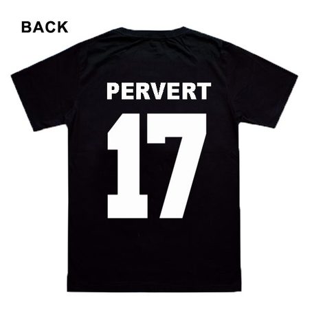 Pervert 17 T-shirt