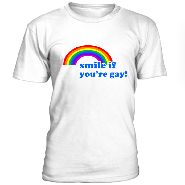 Smile if you're gay t-shirt