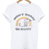 Snoopy don't worry be happy t-shirt