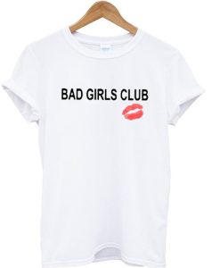 Bad Girls Club Graphic T-Shirt