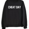 Cheat Day Sweatshirt
