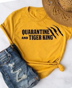 Quarantine and Tiger King T-Shirt