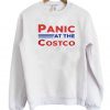 Panic At The Costco Sweatshirt