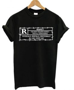 Rated R Respect T-Shirt