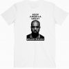 Kanye 2024 Keep America Great T-Shirt