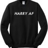 Harry AF Sweatshirt