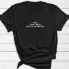 You Don't Need Social Approval T-Shirt