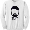 Idjit Graphic Sweatshirt