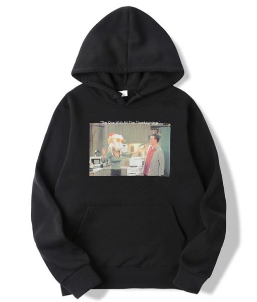 The One With All The Thanksgivings Hoodie