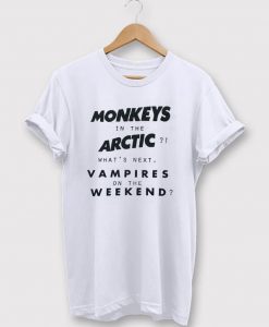Monkeys In The Arctic Vampires On The Weekend T-Shirt