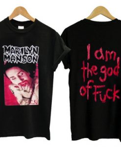 I Am The God Of Fuck T-shirt