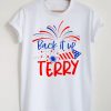 Back It Up Terry Tee
