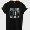 Straight Outta Azkaban T-Shirt