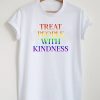 Treat People With Kindness Pride T-Shirt