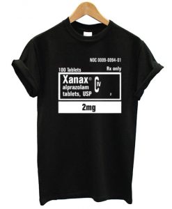 Xanax Rx Only T-Shirt