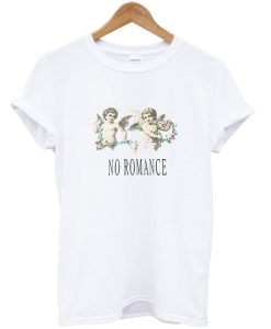 No Romance T-shirt